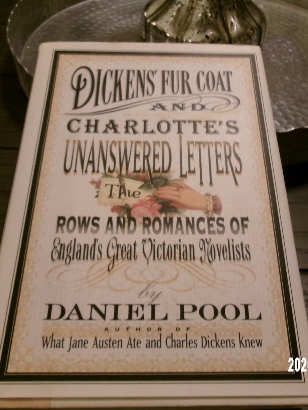Dickens' Fur Coat and Charlotte's Unanswered Letters by Pool, Daniel First Ed